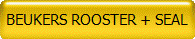 BEUKERS ROOSTER + SEAL