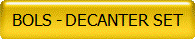 BOLS - DECANTER SET