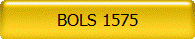 BOLS 1575
