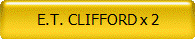 E.T. CLIFFORD x 2