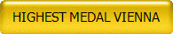 HIGHEST MEDAL VIENNA
