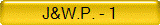 J&W.P. - 1