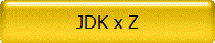 JDK x Z