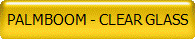 PALMBOOM - CLEAR GLASS