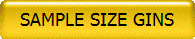 SAMPLE SIZE GINS