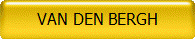 VAN DEN BERGH