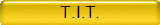 T.I.T.